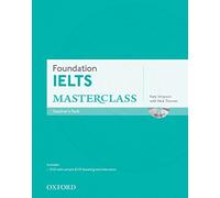 Foundation IELTS Masterclass: Teacher's Pack