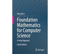 Foundation Mathematics for Computer Science: A Visual Approach