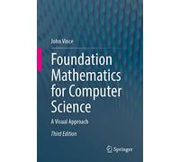 Foundation Mathematics for Computer Science: A Visual Approach