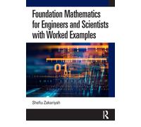 Foundation Mathematics for Engineers and Scientists with Worked Examples