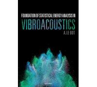 Foundation of Statistical Energy Analysis in Vibroacoustics