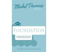 Foundation Russian New Edition (Learn Russian with the Michel Thomas Method): Beginner Russian Audio Course