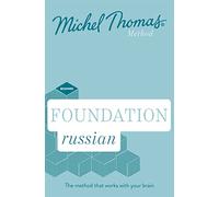 Foundation Russian New Edition (Learn Russian with the Michel Thomas Method): Beginner Russian Audio Course