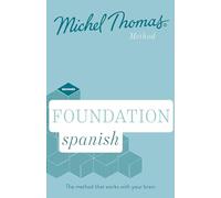 Foundation Spanish New Edition - Learn Spanish With The Michel Thomas Method - Beginner Spanish Au..