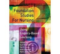 Foundation Studies for Nurses Using Enquiry Based Learning