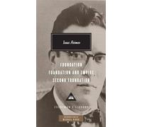 Foundation Trilogy: Isaac Asimov (Everyman'S Library CLASSICS) the New