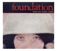 FOUNDATION - WHEN THE SMOKE CLEARS CD NEW