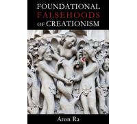 Foundational Falsehoods of Creationism