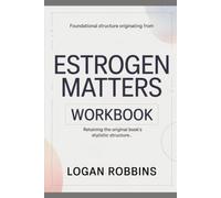 Foundational Structure Originating from Estrogen Matters: Retaining the original book’s stylistic structure