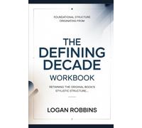 Foundational Structure Originating from The Defining Decade: Retaining the original book’s stylistic structure