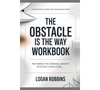 Foundational Structure Originating from The Obstacle is the Way: Retaining the original book’s stylistic structure