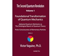 Foundational Transformation of Quantum Mechanics: Aphysical Quantum Mechanics as the Ontological Branch of Quantum Theory. Proto-Consciousness of Elementary Particles. (The Second Quantum Revolution)
