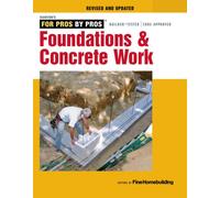 Foundations and Concrete Work (Revised and Updated )