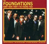 Foundations - Baby Now That I've Found You