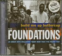 Foundations - Build Me Up Buttercup