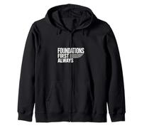 Foundations First Always Entrepreneur Zip Hoodie