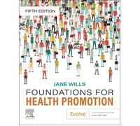 Foundations for Health Promotion 5th Edition by Jane Wills (English) Paperback B