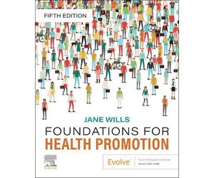 Foundations for Health Promotion 5th Edition by Jane Wills (English) Paperback B
