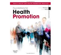 Foundations for Health Promotion (Public Health and Health Promotion)