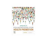 Foundations for Health Promotion (Public Health and Health Promotion)