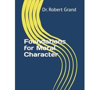 Foundations for Moral character