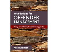 Foundations for offender management