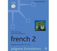 Foundations French 2 (Palgrave Foundation Series Languages) by Lewis, Annie Fontaine, Beeching, Kate (June 26, 2008) Paperback