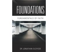 FOUNDATIONS: Fundamentals of Faith