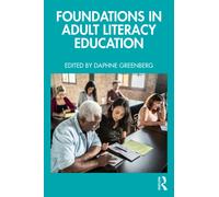 Foundations in Adult Literacy Education