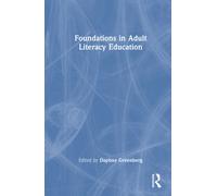 Foundations in Adult Literacy Education