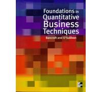 Foundations In Quantitative Business Techniques