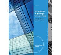 Foundations in Strategic Management, International Edition