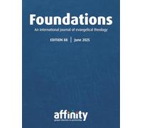 Foundations Issue 88 (Foundations Theological Journal)