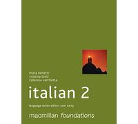 Foundations Italian 2: 4 (Macmillan Foundation Languages)