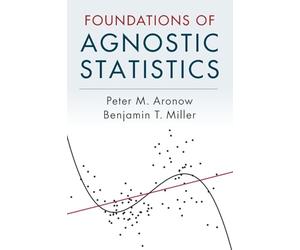 Foundations of Agnostic Statistics