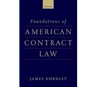 Foundations of American Contract Law