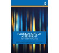 Foundations of Assessment : From Theory to Practice