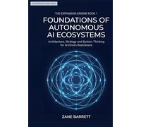 FOUNDATIONS OF AUTONOMOUS AI ECOSYSTEMS: The Night I Built My First Million-Dollar AI Employee (THE EXPANSION ENGINE)