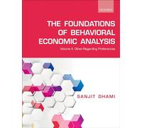 Foundations of Behavioral Economic Analysis: Volume II: Other-Regarding Preferences: 2