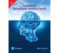 Foundations Of Behavioral Neuroscince 9Th Edition