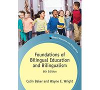 Foundations of Bilingual Education and Bilingualism