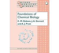 Foundations of Chemical Biology – 98 (Oxford Chemistry Primers) – Oxford University Press