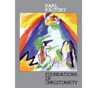 Foundations of Christianity: A Study in Christian Origins