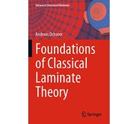 Foundations of Classical Laminate Theory: 163 (Advanced Structured Materials, 163)