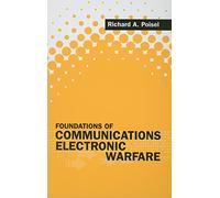 Foundations of Communications Electronic Warfare (Artech House Electronic Warfare Library)