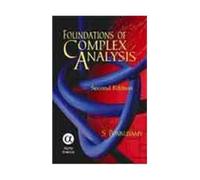 Foundations Of Complex Analysis
