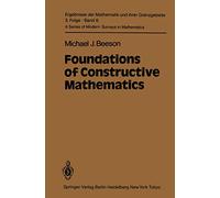 Foundations of Constructive Mathematics: Metamathematical Studies