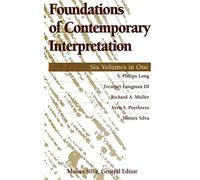 FOUNDATIONS OF CONTEMPORARY INTERPRETATION six volumes in one