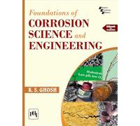 FOUNDATIONS OF CORROSION SCIENCE AND ENGINEERING