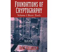 Foundations of Cryptography: Volume 1, Basic Tools